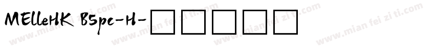 MElleHK B5pc-H字体转换